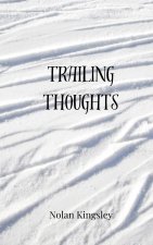 Trailing Thoughts