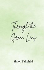 Through the Green Lens