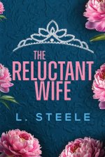 The Reluctant Wife