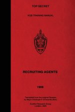 TOP SECRET KGB Training Manual - Recruiting Agents