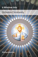 A Window Into Orthodox Christianity