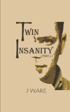 TwinInsanity Part 11
