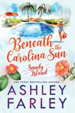 Beneath the Carolina Sun