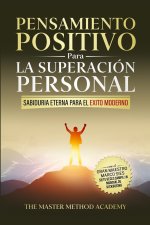 Pensamiento Positivo para la Superación Personal