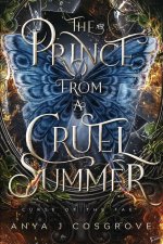 The Prince from a Cruel Summer