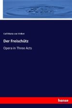 Der Freischütz