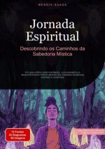 Jornada Espiritual: Descobrindo os Caminhos da Sabedoria Mística