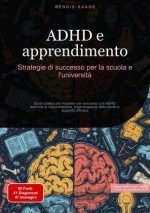 ADHD e apprendimento: Strategie di successo per la scuola e l'universit?