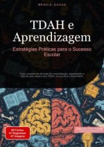 TDAH e Aprendizagem: Estratégias Práticas para o Sucesso Escolar