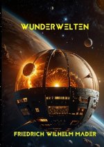 Wunderwelten