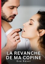 La revanche de ma copine