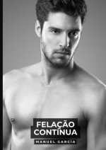 Felaç?o Contínua