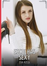 Escolhas Sexy
