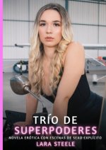 Trío de Superpoderes