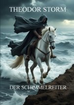 Der Schimmelreiter