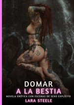 Domar a la Bestia