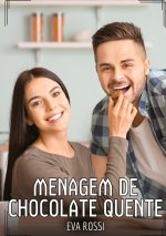 Menagem de chocolate quente