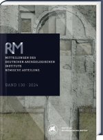 Römische Mitteilungen 130, (2024)