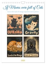 If Movies where full of Cats (Wall Calendar 2026 DIN A4 portrait), CALVENDO 12 Month Wall Calendar