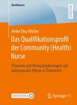 Das Qualifikationsprofil der Community (Health) Nurse