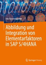 Abbildung und Integration von Elementarfaktoren in SAP S/4HANA