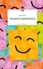 chronisch optimistisch. Life is a Story - story.one