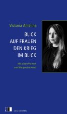 Blick auf Frauen den Krieg im Blick