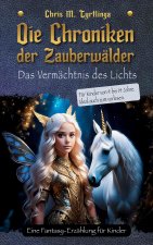 Die Chroniken der Zauberwälder
