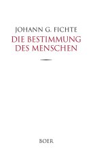 Die Bestimmung des Menschen