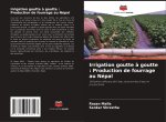 Irrigation goutte ? goutte : Production de fourrage au Népal