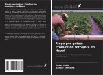 Riego por goteo: Producción forrajera en Nepal