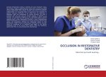OCCLUSION IN RESTORATIVE DENTISTRY