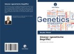 Glossar (genetische Begriffe)
