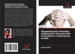 Stygmatyzacja klientów zaka?onych wirusem HIV w klinikach w dystrykcie Leribe
