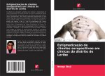 Estigmatizaç?o de clientes seropositivos em clínicas do distrito de Leribe