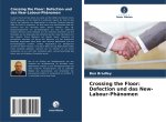 Crossing the Floor: Defection und das New-Labour-Phänomen
