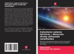 Colectores solares térmicos : Absorç?o direta utilizando nanofluidos