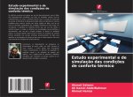 Estudo experimental e de simulaç?o das condiç?es de conforto térmico