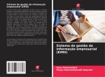 Sistema de gest?o da informaç?o empresarial (EIMS)