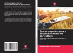 Ensino superior para o desenvolvimento da agricultura