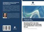 Homöopathie bei der Vorbeugung und Heilung von Kuhpocken (Vaccinia-Virus)