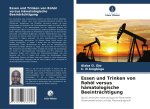 Essen und Trinken von Rohöl versus hämatologische Beeinträchtigung