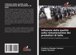 Influenza della qualit? sulla remunerazione dei produttori di latte