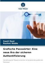 Grafische Passwörter: Eine neue Ära der sicheren Authentifizierung