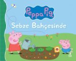 Peppa Pig - Sebze Bahcesinde