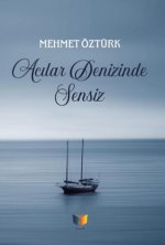 Acilar Denizinde Sensiz