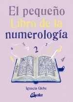 El peque?o libro de la numerología