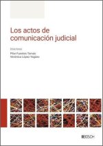 Los actos de comunicación judicial
