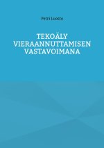 Tekoäly vieraannuttamisen vastavoimana