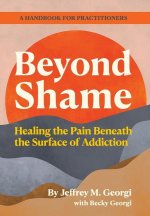 Beyond Shame